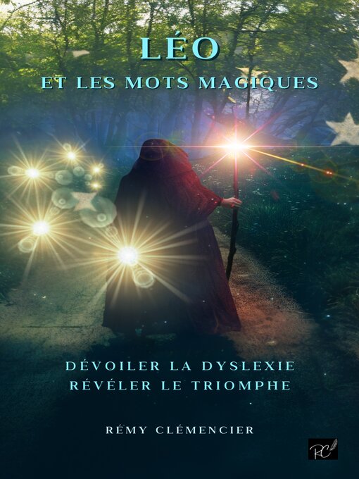 Title details for Léo et les mots magiques by Rémy Clémencier - Available